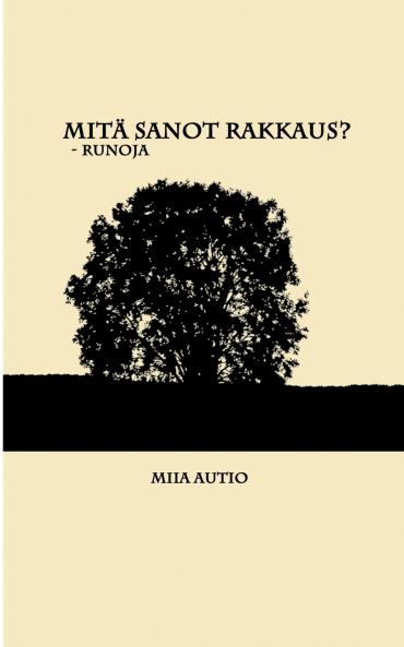 Mitä sanot rakkaus?