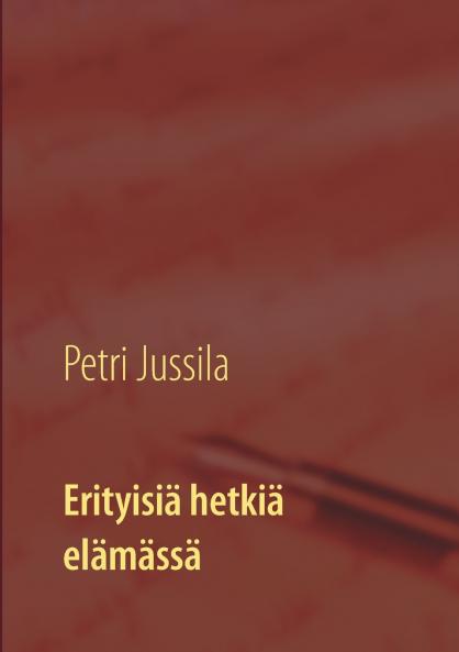 Erityisiä hetkiä elämässä