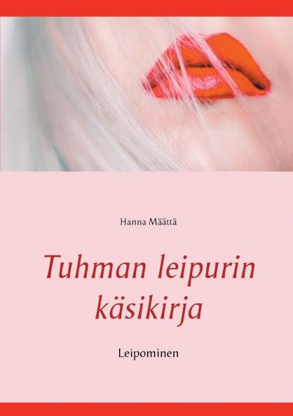 Tuhman leipurin käsikirja