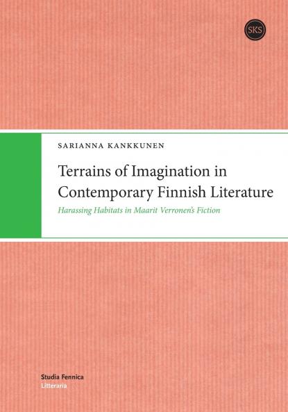Terrains of Imagination in Contemporary Finnish Literature
