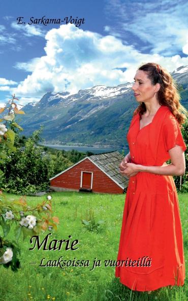 Marie - Laaksoissa ja vuoriteillä