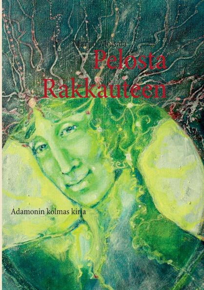 Pelosta Rakkauteen