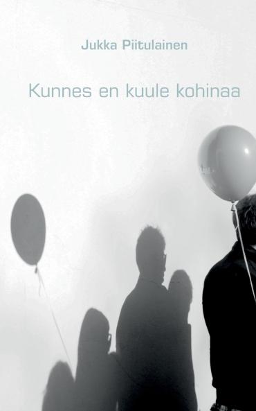 Kunnes en kuule kohinaa
