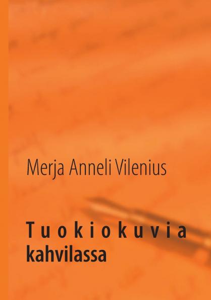 Tuokiokuvia kahvilassa