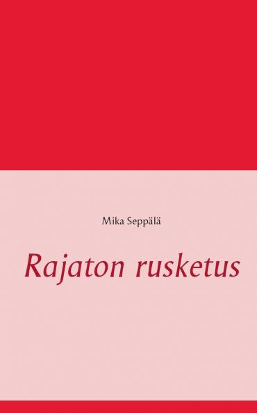 Rajaton rusketus