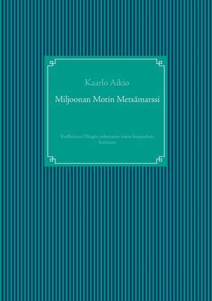 Miljoonan Motin Metsämarssi