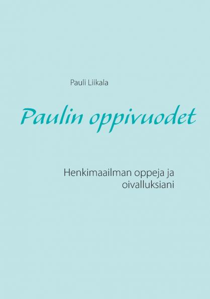 Paulin oppivuodet
