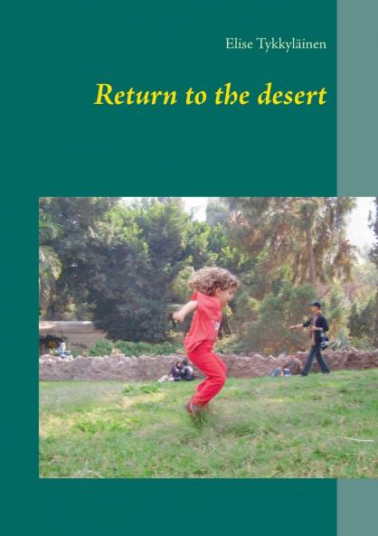 Return to the desert