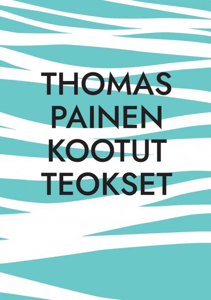 Thomas Painen Kootut Teokset
