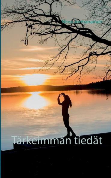 Tärkeimmän tiedät