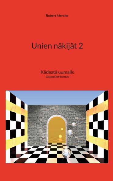 Unien näkijät 2