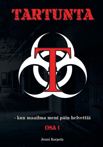 Tartunta - kun maailma meni p��in helvetti��