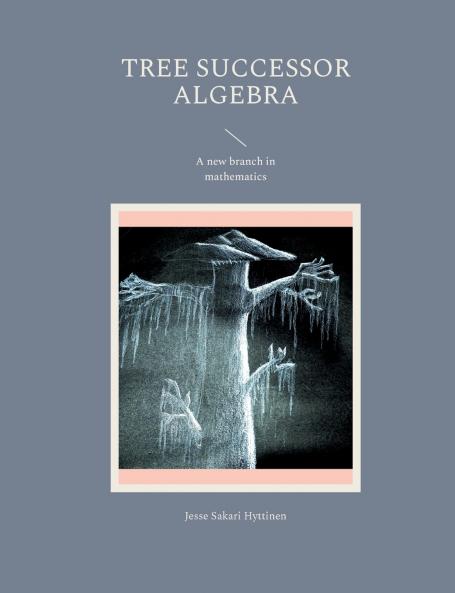 Tree successor algebra