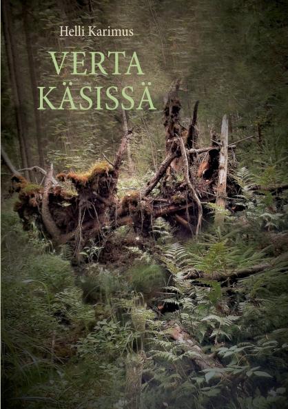 Verta käsissä