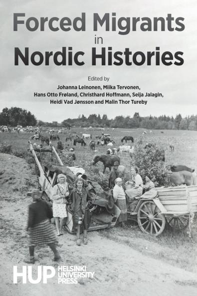Forced Migrants in Nordic Histories