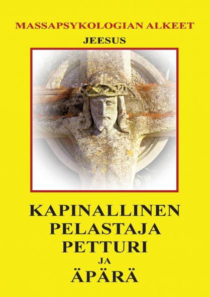 Kapinallinen Pelastaja Petturi ja ��p��r��