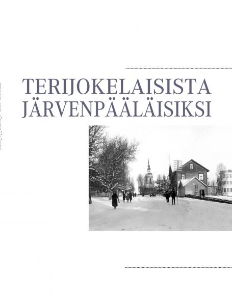 Terijokelaisista järvenpääläisiksi