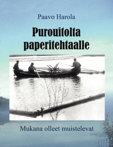 Purouitolta paperitehtaalle