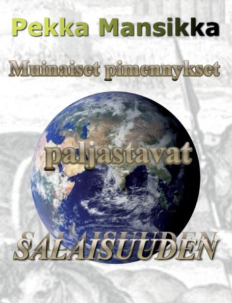 Muinaiset pimennykset paljastavat salaisuuden