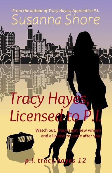 Tracy Hayes Licensed to P.I.