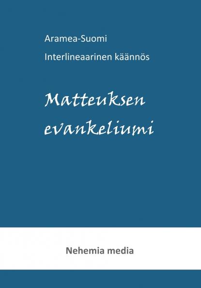 Aramea-Suomi interlineaari Matteuksen evankeliumi
