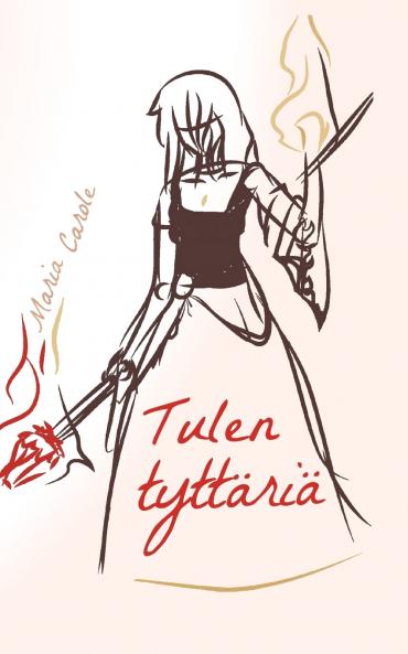 Tulen tytt��ri��