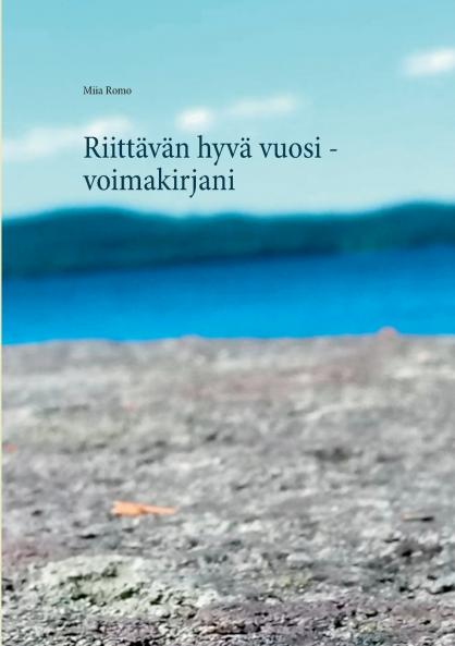 Riittävän hyvä vuosi - voimakirjani