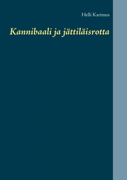 Kannibaali ja jättiläisrotta