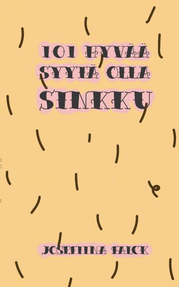 101 Hyvää syytä olla sinkku