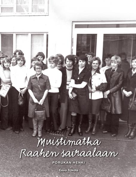 Muistimatka Raahen sairaalaan