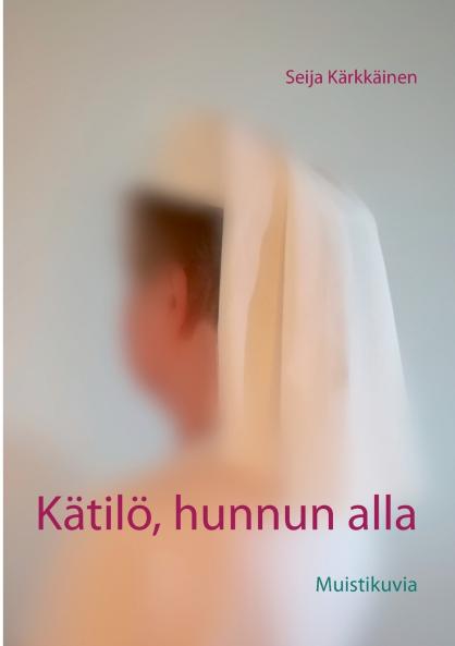 Kätilö hunnun alla