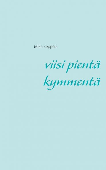 Viisi pientä kymmentä