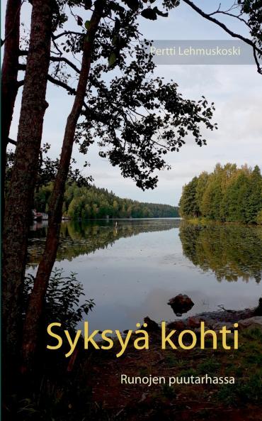 SYKSYÄ KOHTI