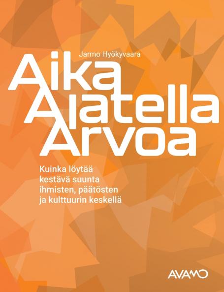 Aika Ajatella Arvoa