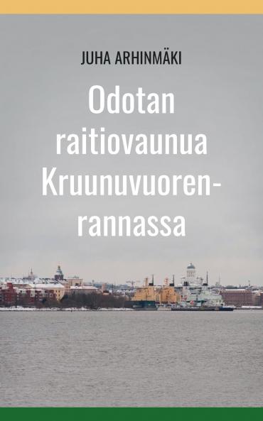 Odotan raitiovaunua Kruunuvuorenrannassa