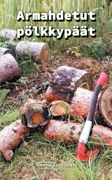 Armahdetut pölkkypäät