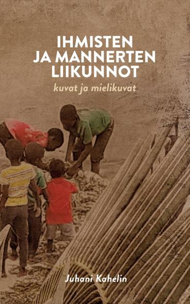 Ihmisten ja mannerten liikunnot