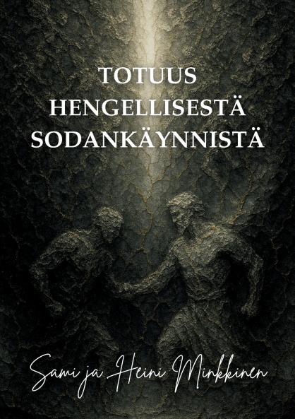 Totuus hengellisestä sodankäynnistä