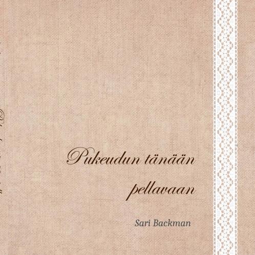 Pukeudun tänään pellavaan