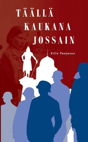 Täällä kaukana jossain