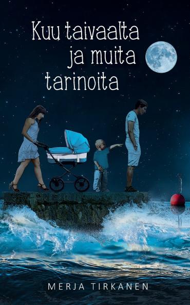 Kuu taivaalta ja muita tarinoita