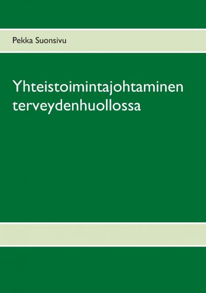 Yhteistoimintajohtaminen terveydenhuollossa