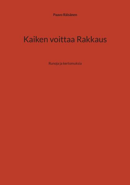 Kaiken voittaa Rakkaus