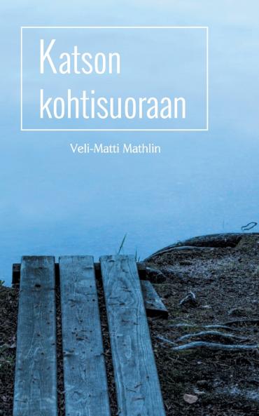Katson kohtisuoraan