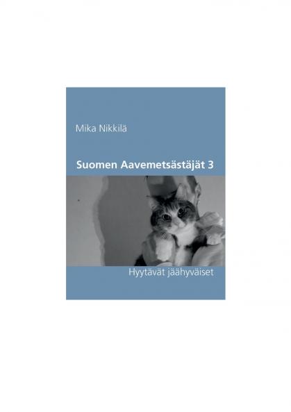 Suomen Aavemetsästäjät 3