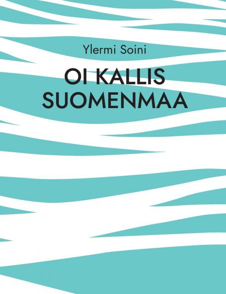 Oi kallis Suomenmaa