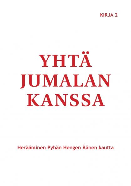 Yhtä Jumalan kanssa