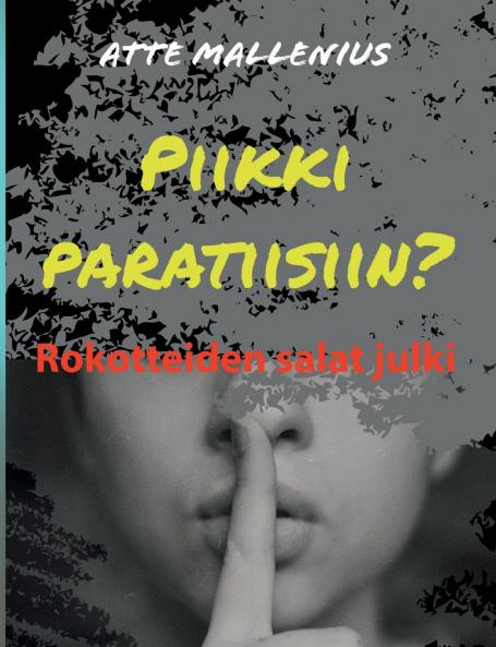 Piikki paratiisiin?