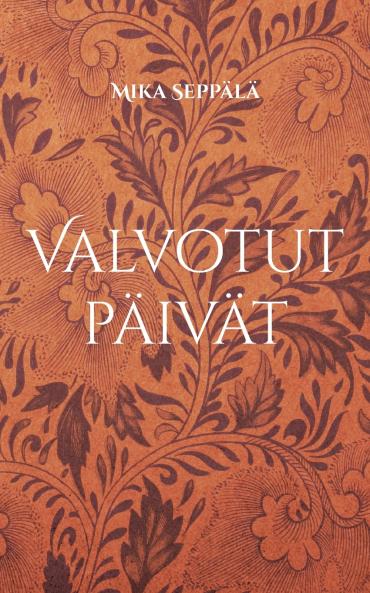 Valvotut päivät