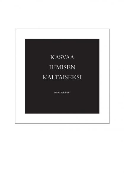 Kasvaa ihmisen kaltaiseksi